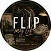 flip_my_life